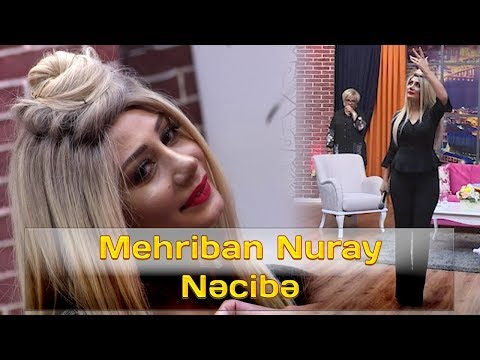 Mehriban Nuray - Nəcibə | 2018