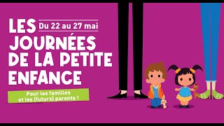 Présentations des activités pour les enfants - Journées de la petite enfance, du 22 au 27 mai 2023