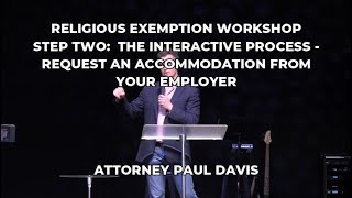 RELIGIOUS EXEMPTION WORKSHOP:  STEP TWO:  REQUEST AN ACCOMMODATION FROM YOUR EMPLOYER