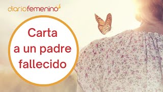 Carta a un padre fallecido | Las palabras más emotivas de un hijo a su padre para recordarle