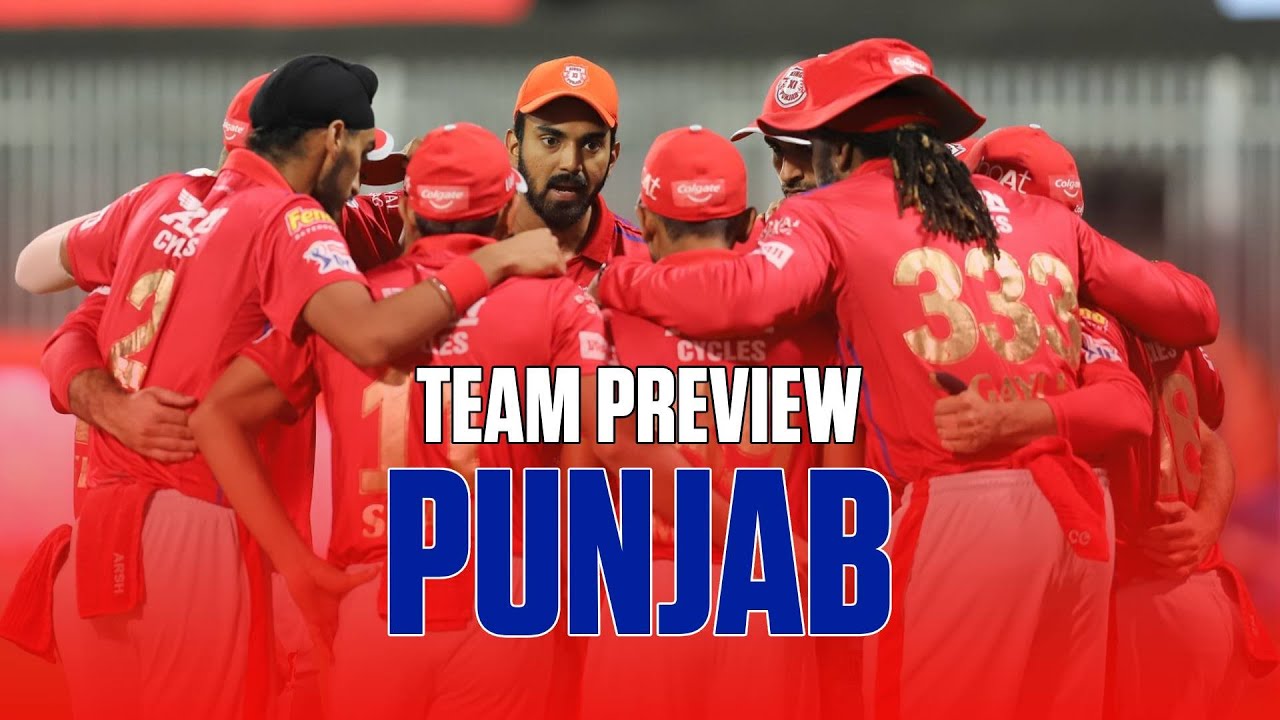IPL 2021 Team Preview: Punjab Kings