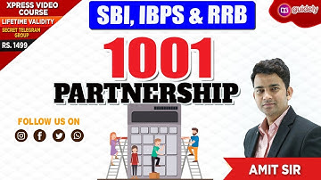 Super 1001 (Partnership) High Level | Part 5 | Maths by Amit Sir | SBI/ RBI/ IBPS
