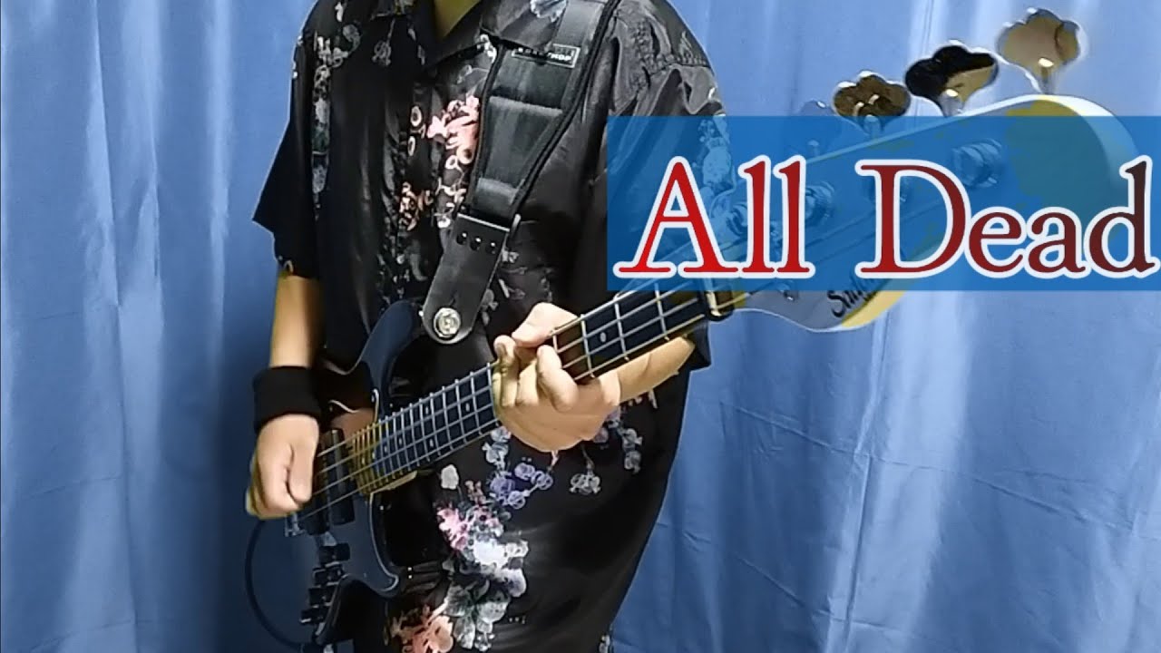 【tab】L'Arc~en~Ciel / All Dead (bass cover)