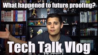 What Happened To Future Proofing?