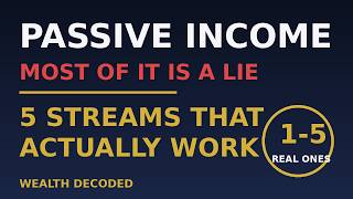 5 Passive Income Streams That Actually Work (Most Are a Lie)