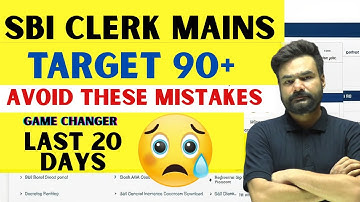 😱 SBI Clerk Mains 2025 ⚠️ 90+ Target Students Must Avoid These Big Mistakes 🚨 Last 20 Days Strategy💯