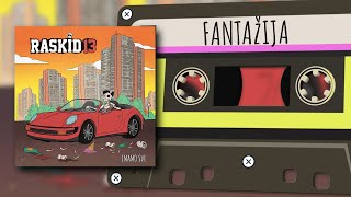 Raskid13 - Fantažija Sinoć Je Ćaća