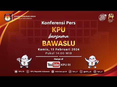 Konferensi Pers KPU bersama Bawaslu