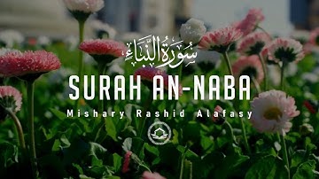Surah An-Naba | Mishary Rashid Alafasy | English Translation HD | مشاري بن راشد العفاسي | سورة النبإ