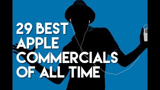 29 Best Apple Commercials of All Time