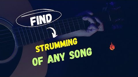 किसी भी गाने कि Strumming Pattern कैसे निकले ? || How to Find Strumming Pattern Of Any Song ?