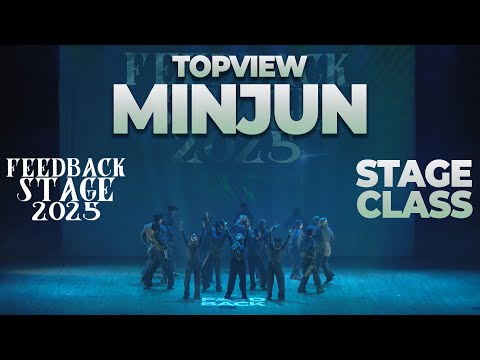 MINJUN | TOP VIEW | 2025 FEEDBACK STAGE | 2025 피드백스테이지