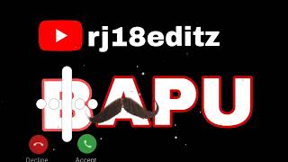bapu ringtone download mp3 #bapu #youtubeshorts #ytshorts #subscribe #ringtone #rj18editz