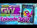 NEW Future Parrot Pal Ability!! - Plants vs. Zombies: Garden Warfare 2 Gameplay - Episode 362