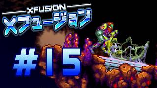 Lets play Super Metroid: X-Fusion part 15