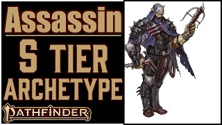 Why Assassin is Awesome in Pathfinder 2e