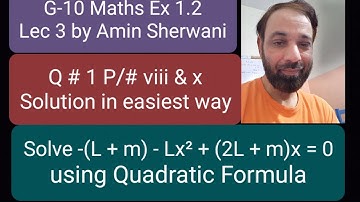 Class-10 Math | Ex 1.2 Q #1 P/# viii & x |  Quadratic Formula | Brainybites |