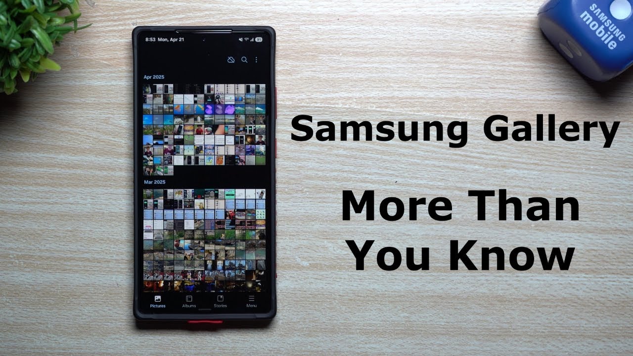 Samsung Gallery Does Way More Than You Think