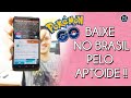 PGO: BAIXE E JOGUE O POKEMON NO BRASIL AGORA !!! SIMPLES E RÁPIDO, COM O APTOIDE!!