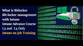 What is BitLocker|Bit Locker Configuration in Microsoft  Intune Step By step |Intune Advance Course