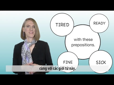 Video Ngữ pháp Thông dụng: Tính từ kết hợp giới từ (VOA) - youtube
