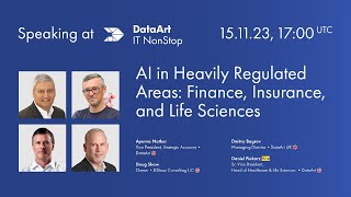 AI in Heavily Regulated Areas: Finance, Insurance, and Life Sciences