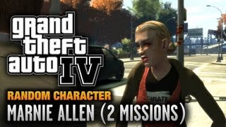 Gta 4 - Random Character - Marnie Allen 2 Missions 1080P