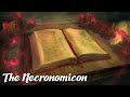 The Necronomicon: The Most Dangerous Book In The World (Occult History Explained)