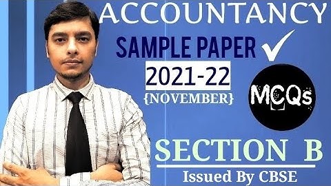 Accountancy Sample Paper 2021 | Class 12 Accounts CBSE Sample Paper Solution 2021-2022 | Section B