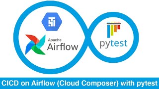 CICD on Airflow (Cloud Composer) using pytest screenshot 5