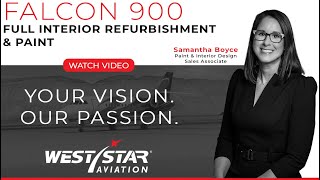 Falcon 900 - Full Interior Refurbishment & Paint - West Star Aviation