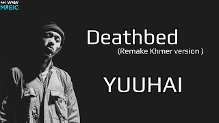 YuuHai-Deadbed ( Lyrics video)  @yuuhaiofficial #yuuhai  #deathbed #lyrics