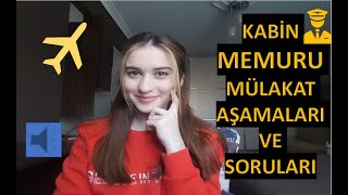 Kabi̇n Memuru Mülakat Aşamalari Ve Sorulari 2020