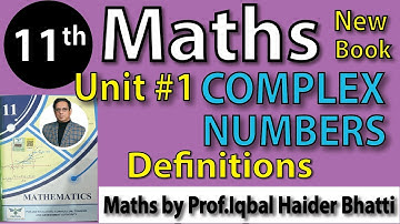 Chap #1 |Complex Numbers definition| 11th Class BISE Maths Lec 1 PTB