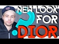 a "NEW LOOK" for Dior ?!