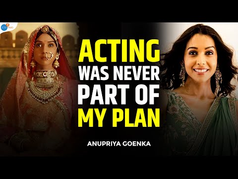 Why I Left The Corporate Ladder To Be An Actress | Anupriya Goenka | Josh Talks