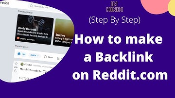 How to make a Backlink on Reddit | In Hindi | Step by Step