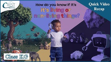 Class KG | Living And Non-Living things | Science Olympiad | CREST Olympiads