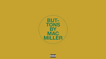 Mac Miller - Buttons