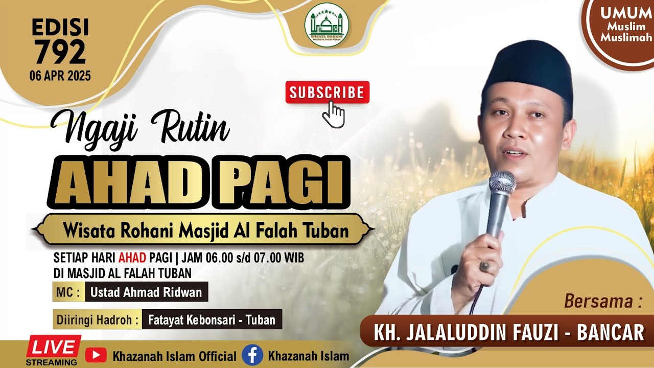 Live Ngaji Ahad Pagi Bersama : KH. Jalaludin Fauzi dari Bancar Tuban
