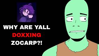 Why Are Yall Doxxing ZoCarp?! | Bite By Night Situation