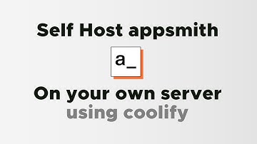 Self Host appsmith on your own server using Coolify