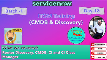 ITOM Training- CMDB & Discovery| Batch 1 |Day 18 |Router Discovery, CMDB, CI and CI Class Manager