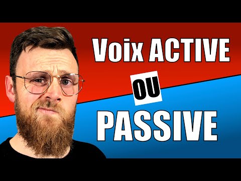 La Voix PASSIVE et la Voix ACTIVE