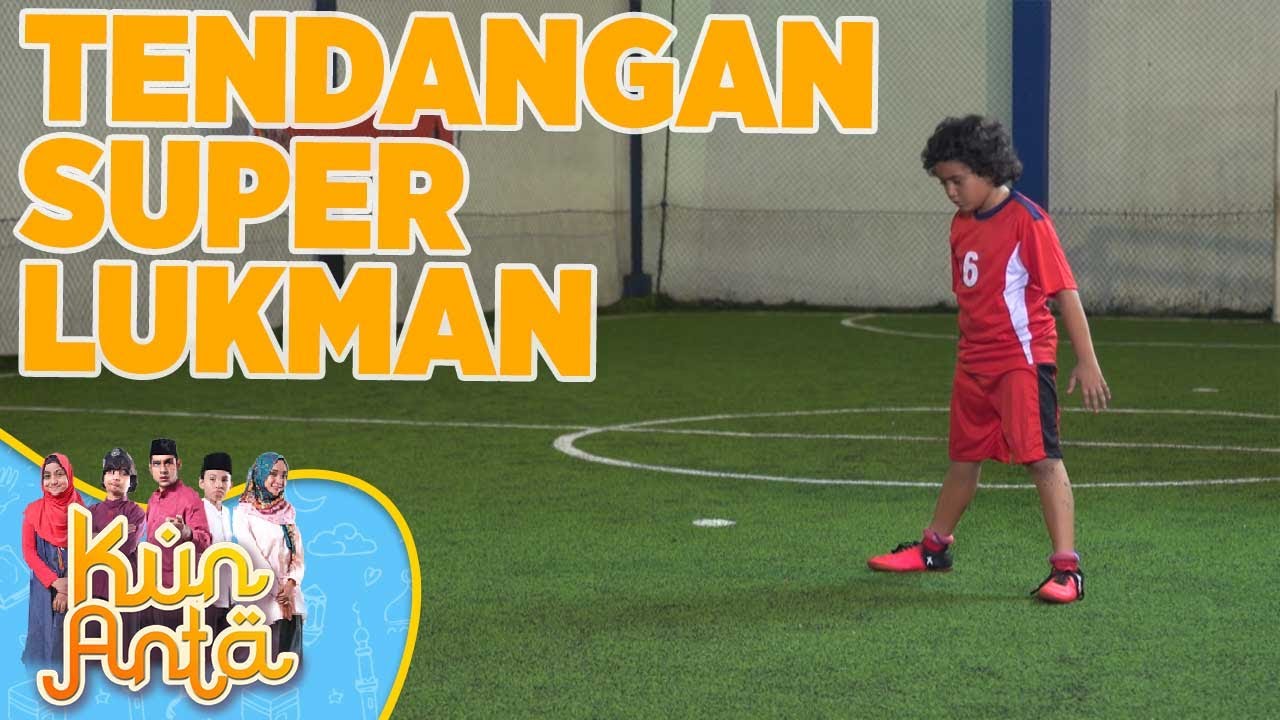 Tendangan Super Lukman Berhasil Membobol Gawang Musuh - Kun Anta