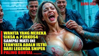 BALAS DENDAM SANG LEGENDA SNIPER KARENA ISTRINYA D1P*RK*$4 HINGGA M4T1 OLEH PARA BEGUNDAL- Alur film