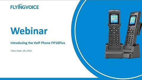 Webinar Introducing the Portable VoIP Phone FIP16Plus