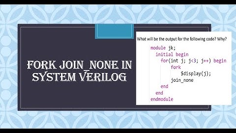 FORK JOIN_NONE IN SV