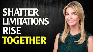 Ivanka Trump on Empowering Women - Breaking Glass Ceilings