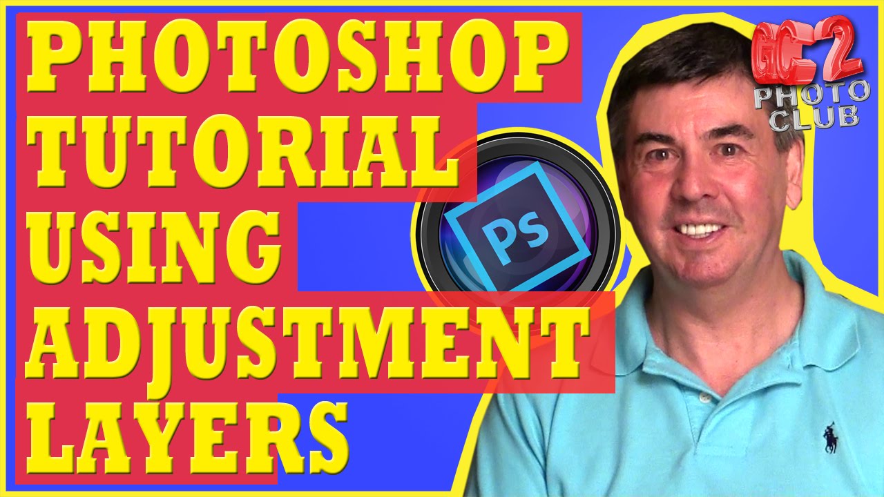 Photoshop Tutorial: How to Use Adjustment Layers in Photoshop for Non ...
